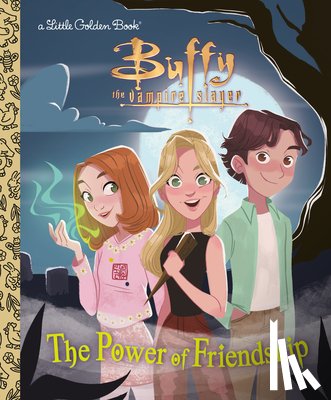 Murphy, Virginia - The Power of Friendship (Buffy the Vampire Slayer)