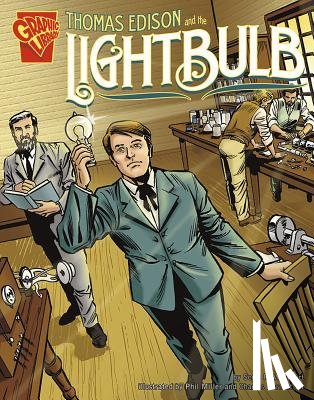 Miller, Phil - Thomas Edison and the Lightbulb