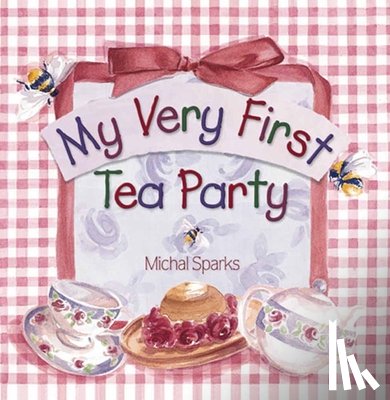 Michal Sparks - My Very First Tea Party