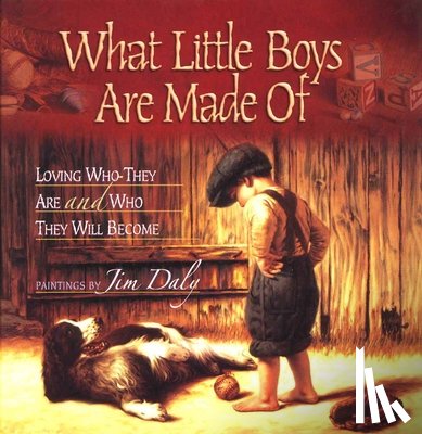 Daly, Jim - What Little Boys Are Made Of