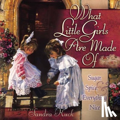 Sandra Kuck - What Little Girls Are Made Of