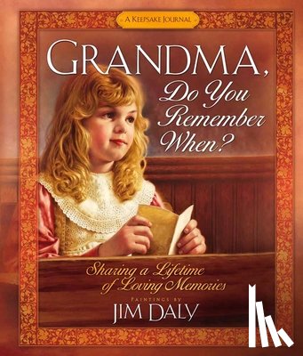  - Grandma, Do You Remember When?