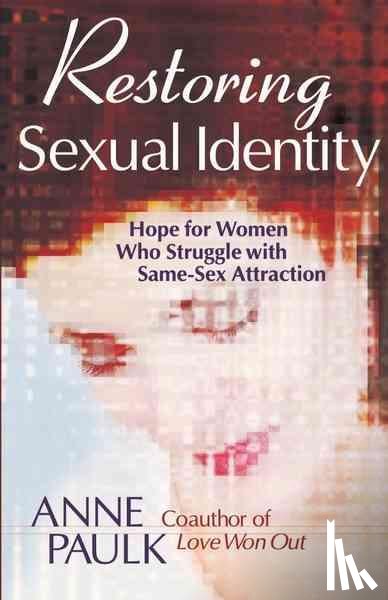 Paulk, Anne - Restoring Sexual Identity