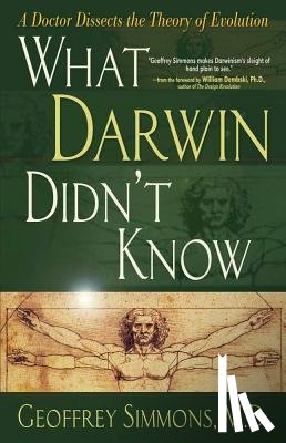 Simmons, Geoffrey - What Darwin Didn't Know