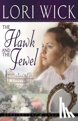 Wick, Lori - The Hawk and the Jewel
