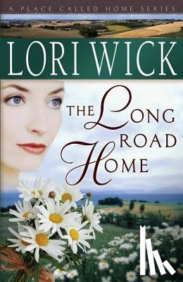 Wick, Lori - The Long Road Home