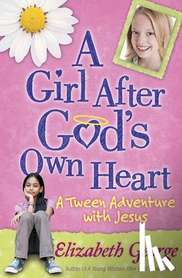 Elizabeth George - A Girl After God's Own Heart (R)