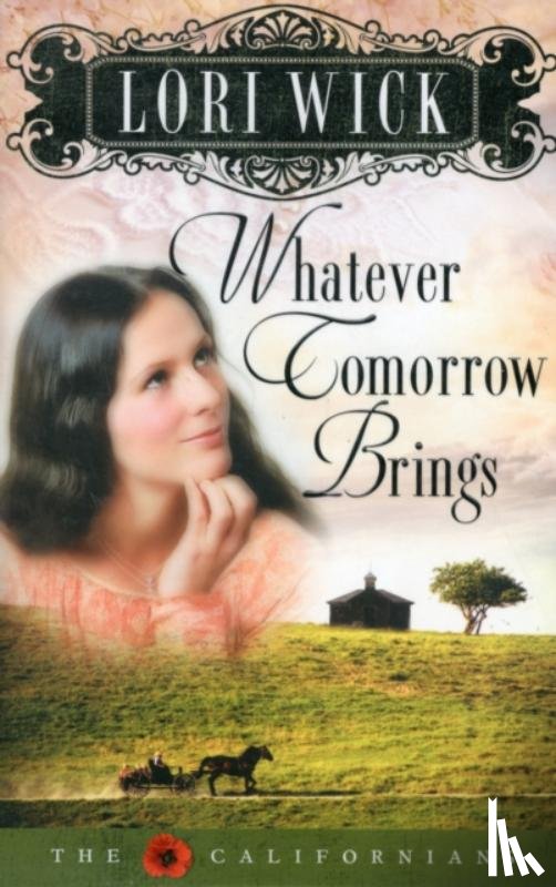 Lori Wick - Whatever Tomorrow Brings