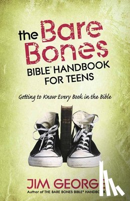 George, Jim - The Bare Bones Bible Handbook for Teens