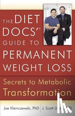 Klemczewski, Joe - The Diet Docs' Guide to Permanent Weight Loss: Secrets to Metabolic Transformation