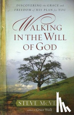 Steve McVey - Walking in the Will of God