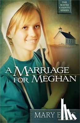 Mary Ellis - A Marriage for Meghan