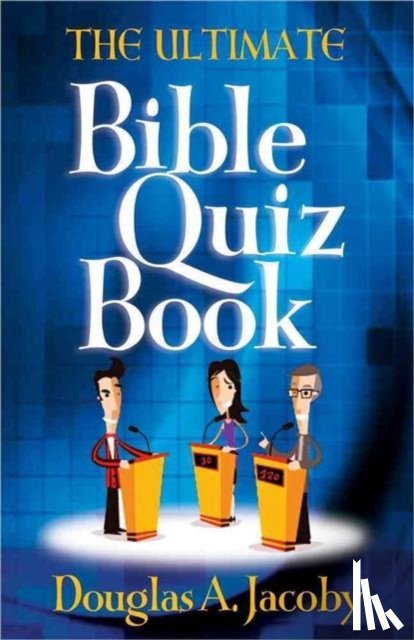 Jacoby, Douglas A. - The Ultimate Bible Quiz Book