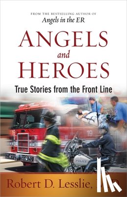 Robert D. Lesslie - Angels and Heroes