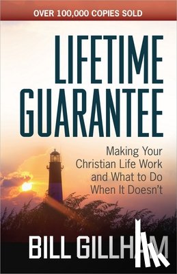Bill Gillham - Lifetime Guarantee