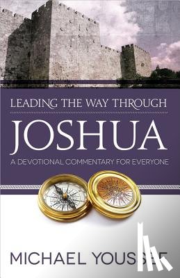 Youssef, Michael - Leading the Way Through Joshua