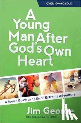 George, Jim - George, J: Young Man After God's Own Heart