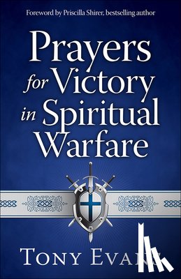 Evans, Tony, Shirer, Priscilla - PRAYERS FOR VICTORY IN SPIRITU