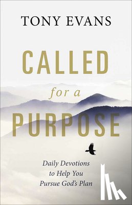 Evans, Tony - Called for a Purpose