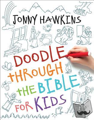 Hawkins, Jonny - Doodle Through the Bible for Kids