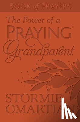 Omartian, Stormie - POWER OF A PRAYING GRANDPARENT