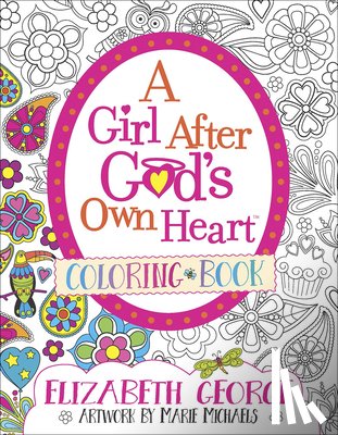 George, Elizabeth - A Girl After God's Own Heart Coloring Book