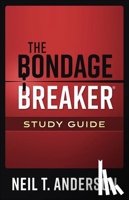 Anderson, Neil T. - The Bondage Breaker Study Guide