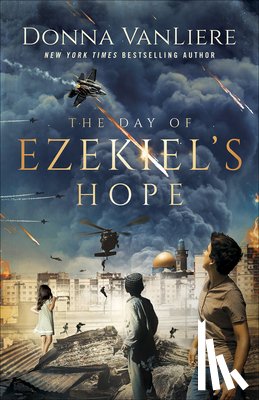 Vanliere, Donna - DAY OF EZEKIELS HOPE