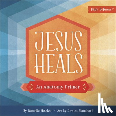 Hitchen, Danielle - Jesus Heals