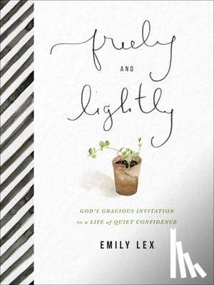 Lex, Emily - FREELY & LIGHTLY