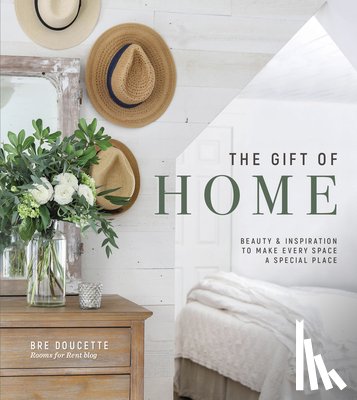 Doucette, Bre - The Gift of Home