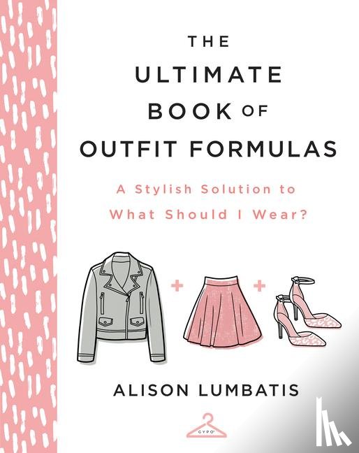 Lumbatis, Alison - Lumbatis, A: Ultimate Book of Outfit Formulas