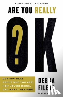 Fileta, Debra - Are You Really OK?
