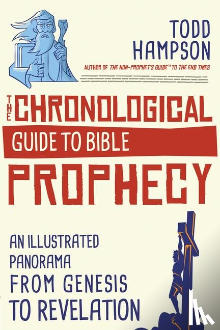 Hampson, Todd - The Chronological Guide to Bible Prophecy
