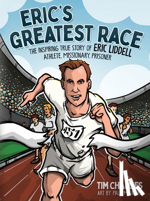 Challies, Tim - Eric's Greatest Race