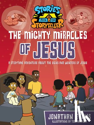 Evans, Jonathan - The Mighty Miracles of Jesus