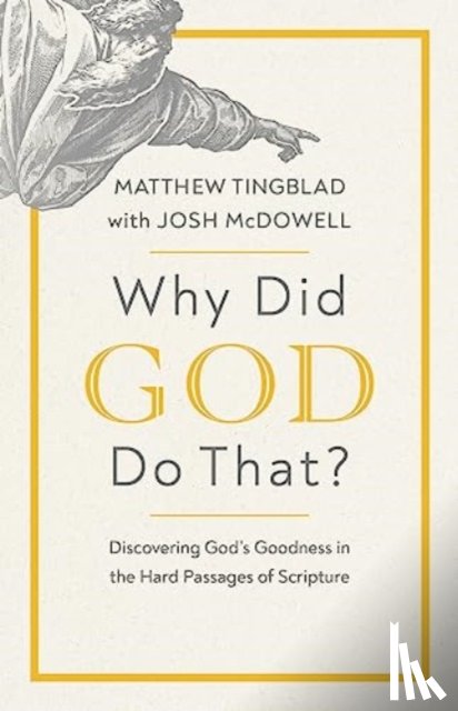 Tingblad, Matthew - Why Did God Do That?