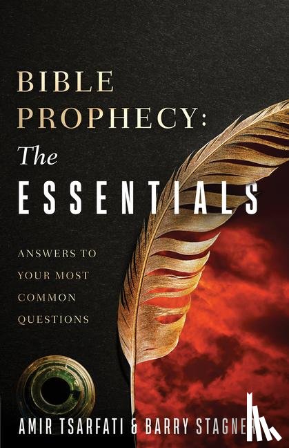 Tsarfati, Amir, Stagner, Barry - Bible Prophecy: The Essentials