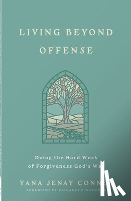 Conner, Yana Jenay - Living Beyond Offense