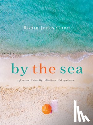 Gunn, Robin Jones - By the Sea