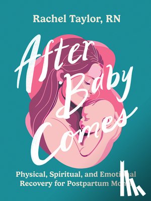 Taylor, Rachel - After Baby Comes