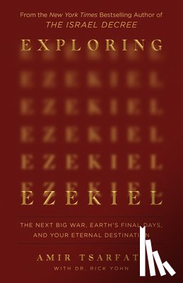 Tsarfati, Amir - Exploring Ezekiel