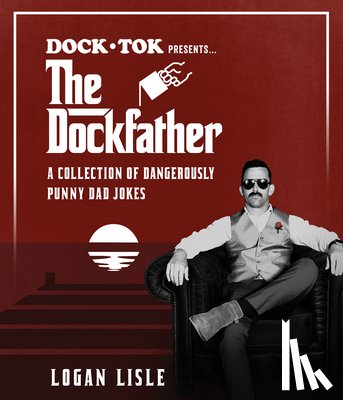 Lisle, Logan - Dock Tok Presents...The Dockfather