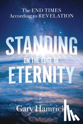 Hamrick, Gary - Standing on the Edge of Eternity