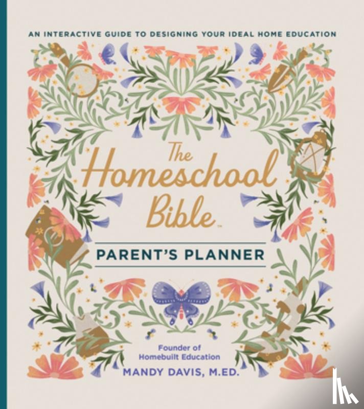 Davis, Mandy - The Homeschool Bible Parent's Planner