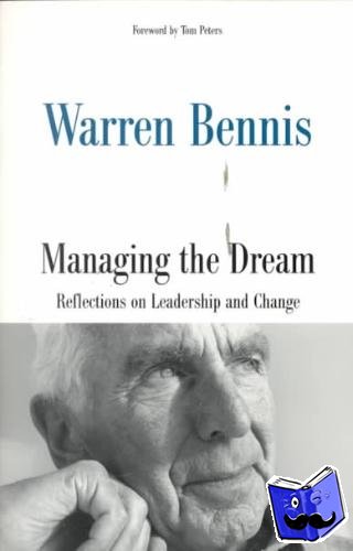 Bennis, Warren G. - Managing The Dream