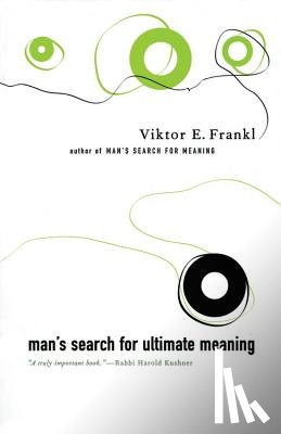 Frankl, Victor - Man's Search For Ultimate Meaning