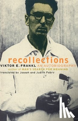 Frankl, Viktor - Recollections