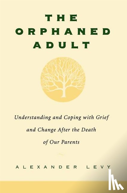 Levy, Alexander - The Orphaned Adult