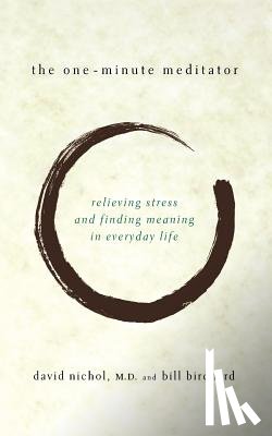 Birchard, Bill, Nichol, David - The One Minute Meditator